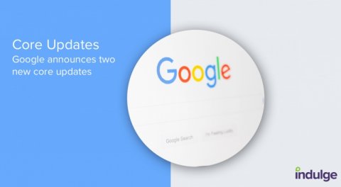 Google announces two core updates